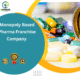 Monopoly Based Pharma Franchise Company